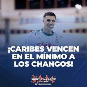 caribes derrotan changos